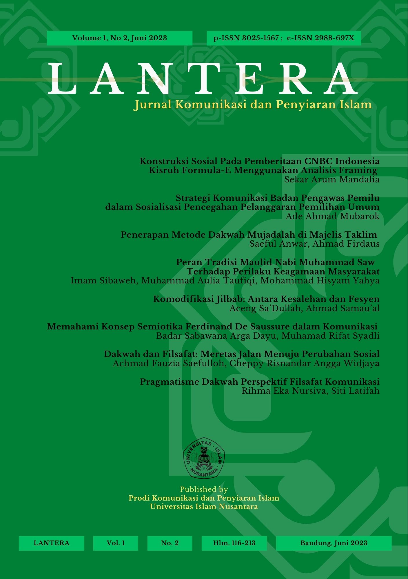 					View Vol. 1 No. 2 (2023): Lantera: Jurnal Komunikasi dan Penyiaran Islam
				